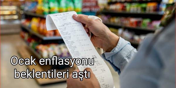 Ocak enflasyonu beklentileri aştı